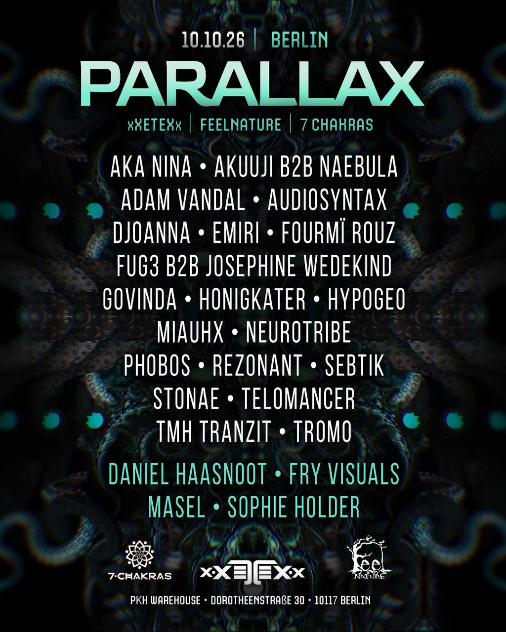 Parallax – xXETEXx · FeelNature · 7 Chakras – 10.10.2026, PKH Warehouse Berlin